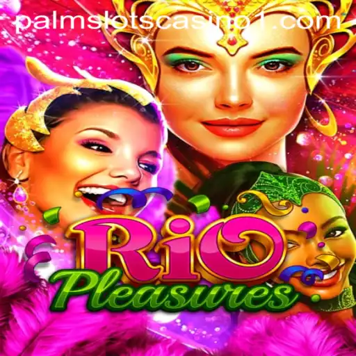 Dive into the Exciting World of RioPleasures with 77788bet