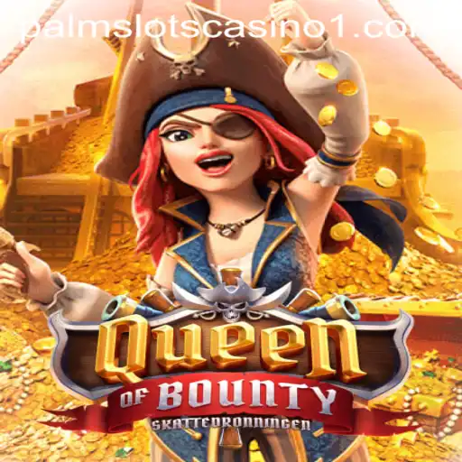 Explore the Thrilling Adventure of Queen of Bounty with 77788bet